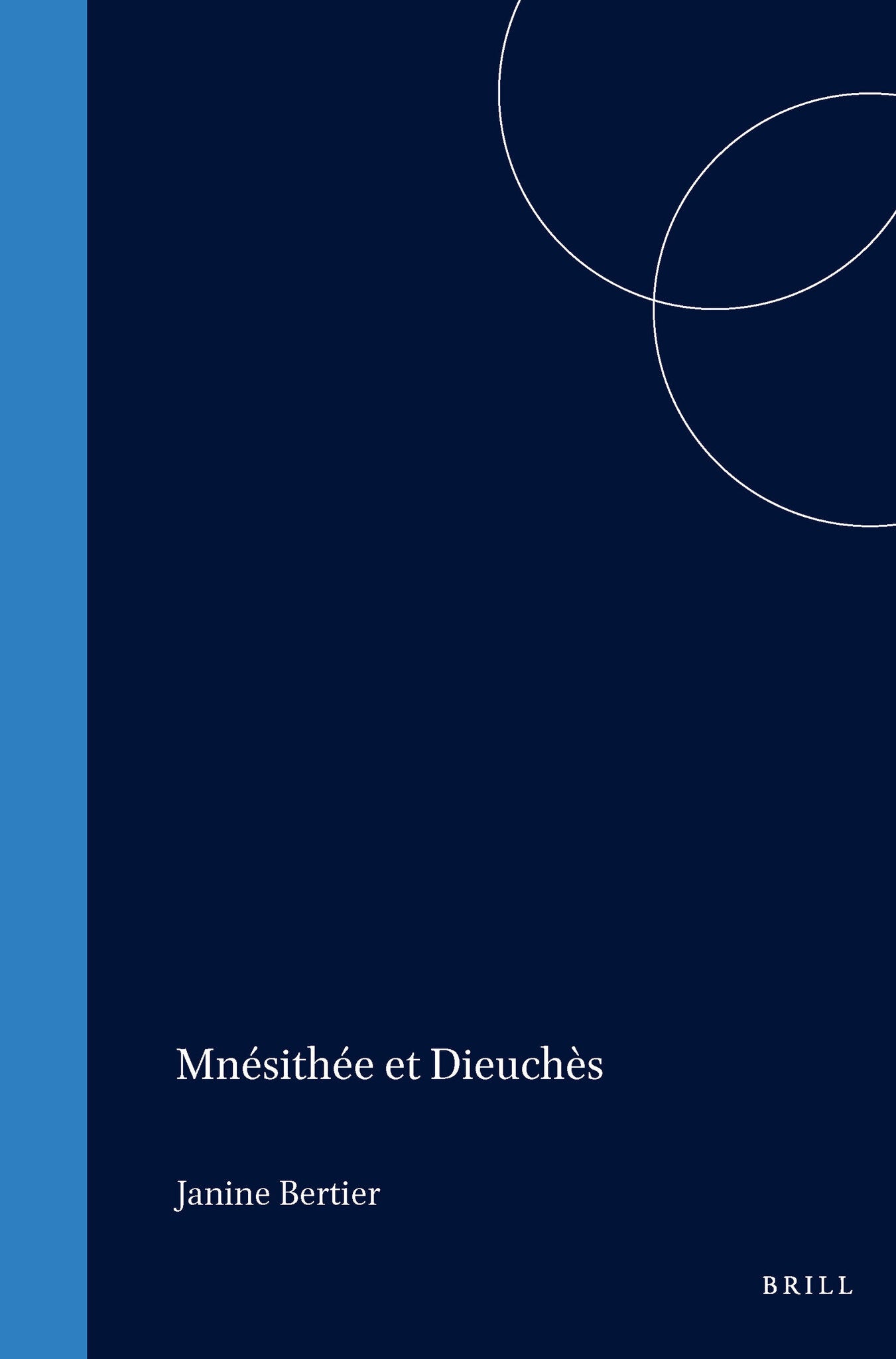 Cover image for Mnésithée et Dieuchès ISBN 9789004034686